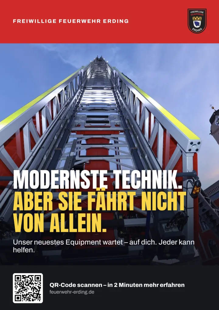 Kampagnenplakat: Drehleiter von unten fotografiert, Schriftzug „Modernste Technik. Aber sie fährt nicht von allein.“